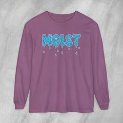 MOIST - Long Sleeve Crewneck T-Shirt