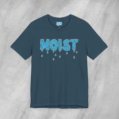 MOIST - Short Sleeve Crewneck T-Shirt