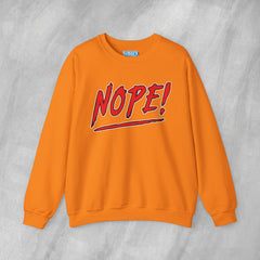 NOPE! - Mediumweight Sweatshirt