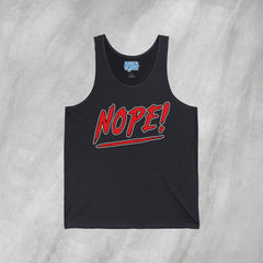 NOPE! - Jersey Tank Top