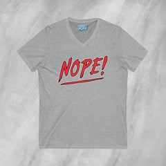 NOPE! - Short Sleeve V-Neck T-Shirt