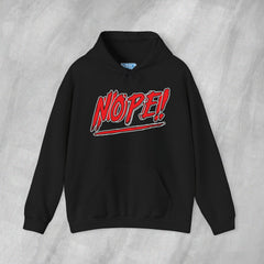NOPE! - Mediumweight Hoodie