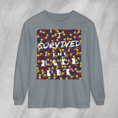 I Survived the Ball Pit - Long Sleeve Crewneck T-Shirt