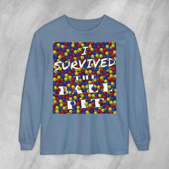 I Survived the Ball Pit - Long Sleeve Crewneck T-Shirt