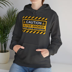 Caution: Filter Broken - Mediumweight Hoodie