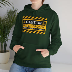 Caution: Filter Broken - Mediumweight Hoodie