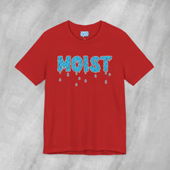 MOIST - Short Sleeve Crewneck T-Shirt