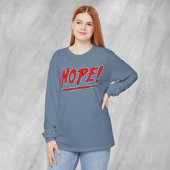 NOPE! - Long Sleeve Crewneck T-Shirt