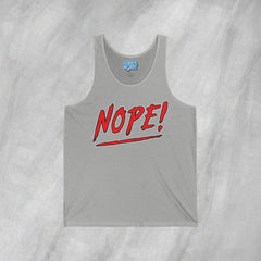 NOPE! - Jersey Tank Top