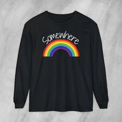 Somewhere Over the Rainbow - Long Sleeve Crewneck T-Shirt