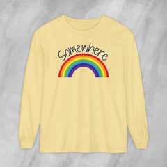 Somewhere Over the Rainbow - Long Sleeve Crewneck T-Shirt