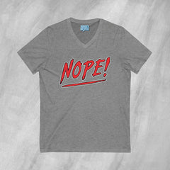 NOPE! - Short Sleeve V-Neck T-Shirt