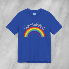 Somewhere Over the Rainbow - Short Sleeve Crewneck T-Shirt