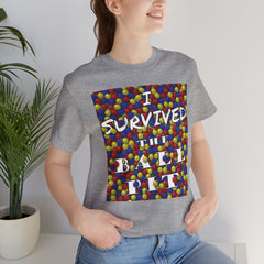 I Survived the Ball Pit - Short Sleeve Crewneck T-Shirt