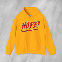 NOPE! - Mediumweight Hoodie