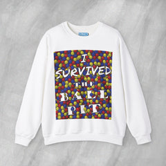 I Survived the Ball Pit - Mediumweight Sweatshirt
