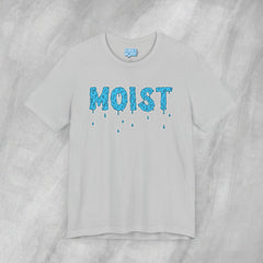 MOIST - Short Sleeve Crewneck T-Shirt