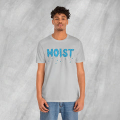 MOIST - Short Sleeve Crewneck T-Shirt