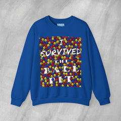 I Survived the Ball Pit - Mediumweight Sweatshirt