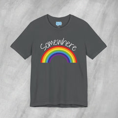 Somewhere Over the Rainbow - Short Sleeve Crewneck T-Shirt