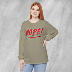 NOPE! - Long Sleeve Crewneck T-Shirt