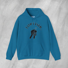 I Can't Even - Mediumweight Hoodie
