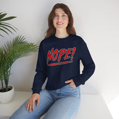 NOPE! - Mediumweight Sweatshirt