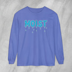 MOIST - Long Sleeve Crewneck T-Shirt