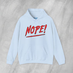 NOPE! - Mediumweight Hoodie