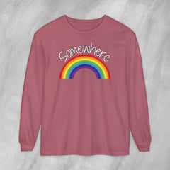 Somewhere Over the Rainbow - Long Sleeve Crewneck T-Shirt