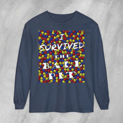 I Survived the Ball Pit - Long Sleeve Crewneck T-Shirt