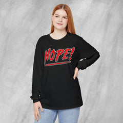 NOPE! - Long Sleeve Crewneck T-Shirt
