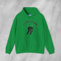 I Can't Even - Mediumweight Hoodie