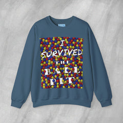 I Survived the Ball Pit - Mediumweight Sweatshirt