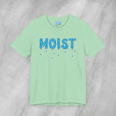 MOIST - Short Sleeve Crewneck T-Shirt