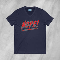 NOPE! - Short Sleeve V-Neck T-Shirt